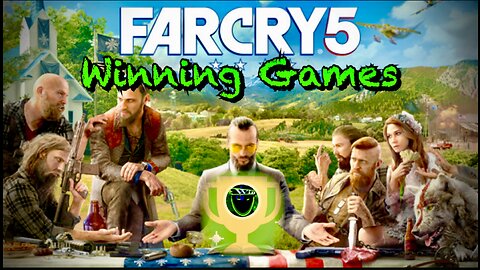 Winning Games: FARCRY 5 - Night 6 of Purging Cultists