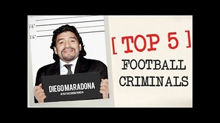 Top 5 Football Criminals