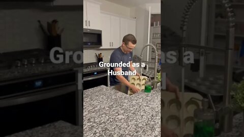 Grounded? Kid vs Husband