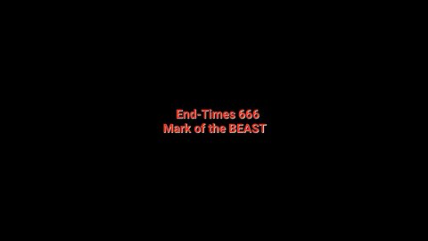 End-Times 666- Mark of the BEAST #shorts