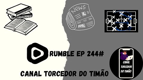 Boletim diário do torcedor do timão 244#