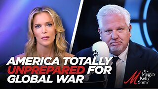 America Totally Unprepared for the Wars and Global Unrest in Israel and Around World, w/ Glenn Beck