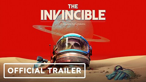 The Invincible - Official Game Overview Trailer