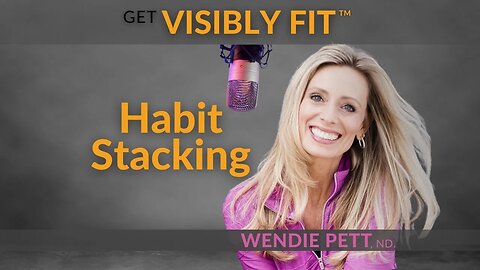 Tips on Habit Stacking for an Optimized Lifestyle 1 Percent At a Time | EP 113