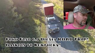 Kapper Outdoors road trip! Ford F250 SUPER DUTY 6.7 Powerstroke