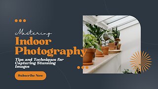 Indoor Photography: Tips and Techniques for Capturing Stunning Images #photography #photo #indoor