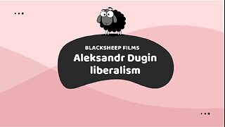 Aleksandr Dugin liberalism