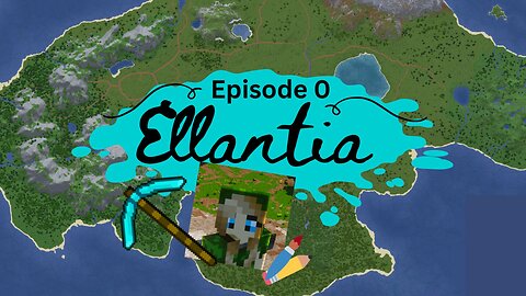 Ellantia- Episode 0