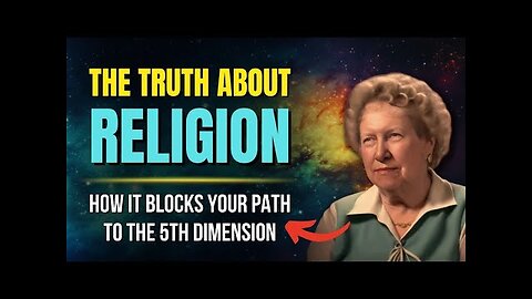 Breaking Chains: How Religious Conditioning Can Hold You Back from the 5th Dimension ✨Dolores Cannon