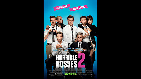 Trailer - Horrible Bosses 2 - 2014