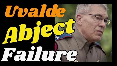 #Uvalde Abject Failure