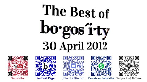 Classic Bogosity Podcast: 30 April 2012