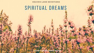 Heaven Land Devotions - Spiritual Dreams