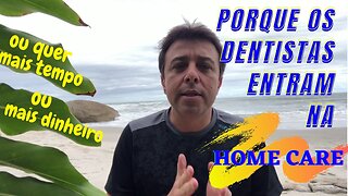 Como ganhar mais na Odontologia. (Vc DENTISTA sabe quanto ganha atender em Home Care Odontológico)?