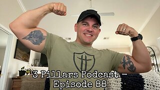 “Know Your Enemy” - Episode 88, 3 Pillars Podcast