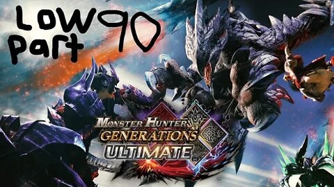 monster hunter generations ultimate low rank 90
