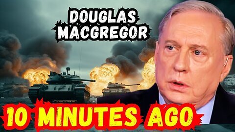 Douglas Macgregor Huge : World War III. The End