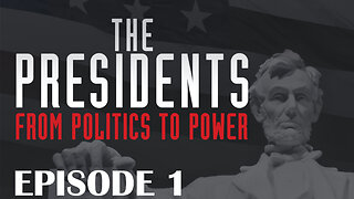 Presidents: From Politics to Power | Episode 1 | His Excellency