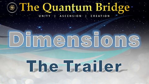 Dimensions - The Trailer