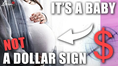 Hey Democrats - It's a Baby, NOT a Dollar Sign | @LevinTV