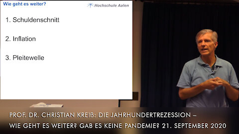 Prof. Christian Kreiß: Die Jahrhundertrezession Wie geht es weiter? 21.9.2020 Gab es keine Pandemie?