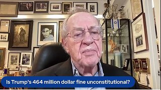 Is Trump's 464 million dollar fine unconstitutional?