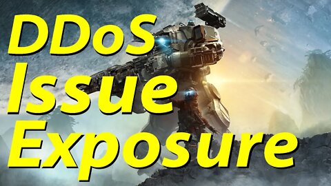 More Exposure Coming to the Titanfall 2 DDoS Issues