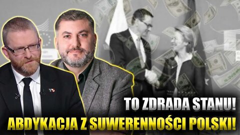 Polacy zostaliście OSZUKANI! Braun i Dziambor wprost o KPO: Abdykacja z SUWERENNOŚCI Polski!