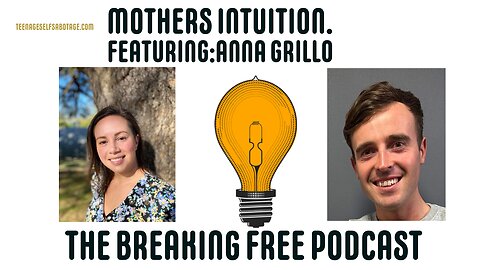 Mothers Intuition. Featuring: Anna Grillo.