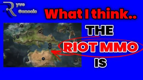 What I think the RIOT MMO is.