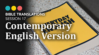 Struggle to read? This Bible's got you! Bible Translations: Contemporary English Version (CEV) 18/21