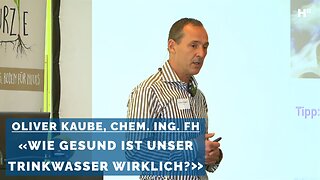 Oliver Kaube: «Schlechtes Trinkwasser trägt zur Entstehung chronischer Krankheiten bei»