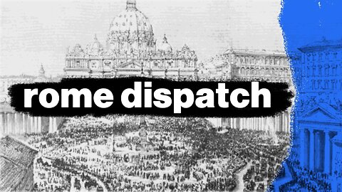 Rome Dispatch — Purging Papal Bull
