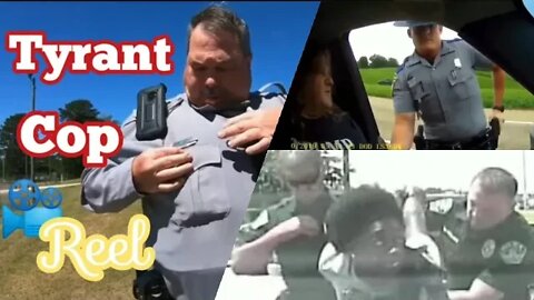 Tyrant Cop Reel - Crazy Police Stops and Encounters - Police Fail