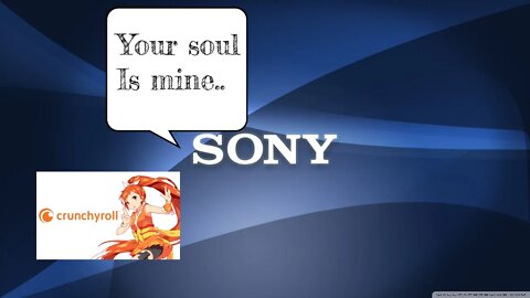 Sony buys Crunchyroll! #Sony #crunchyroll #funimation