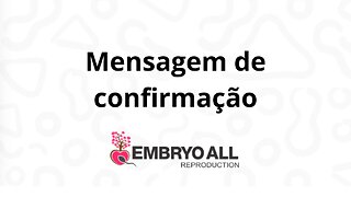 Embryoall - Mensagem de confirmação de consulta