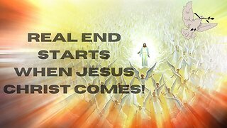 THE REAL ENDING STARTS--WHEN CHRIST COMES!🙌🏻✟|