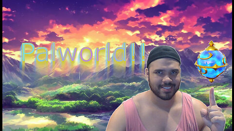 Come Watch me Play Palworld! @Sandking0077 @StuffCentral @Dprxnce