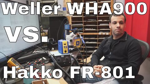 Weller WHA900 hot air station review and comparison to Hakko FR-801