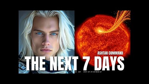 "VERY HIGH ENERGIES ARE EXPECTED..." | Ashtar Command Energy Update 2024