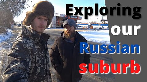 EXPLORING THE RUSSIAN SUBURBS