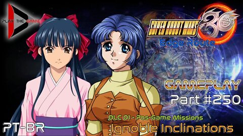 Super Robot Wars 30: #250 DLC01 - Ignoble Inclinations [Gameplay]