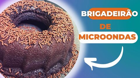 BRIGADEIRÃO NO MICROONDAS RECEITA SUPER FÁCIL E RÁPIDA!!! #chocolate #páscoa #doce #MaisComida 巧克力