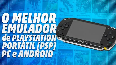 O MELHOR EMULADOR DE PSP (Playstation Portátil) [PC e ANDROID]