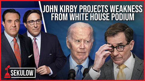 John Kirby Projects Weakness from White House Podium