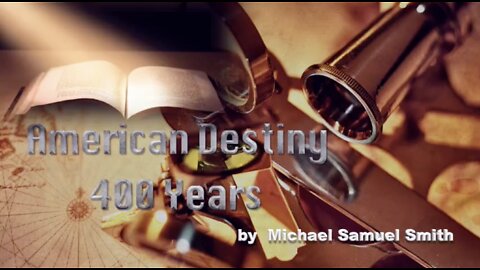 AMERICAN DESTINY 400 years