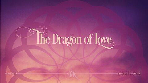 ♥︎♡ Dragon of Love ♡♥︎