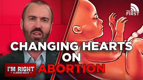 Why The Right Must Change Hearts On Abortion