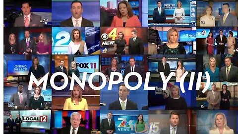 Monopoly – El control de los medios (Parte 2)