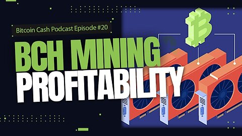 Bitcoin Cash Mining Profitability